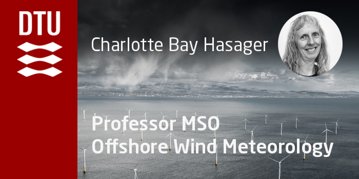 Charlotte Bay Hasager is new Professor MSO at DTU Wind Energy